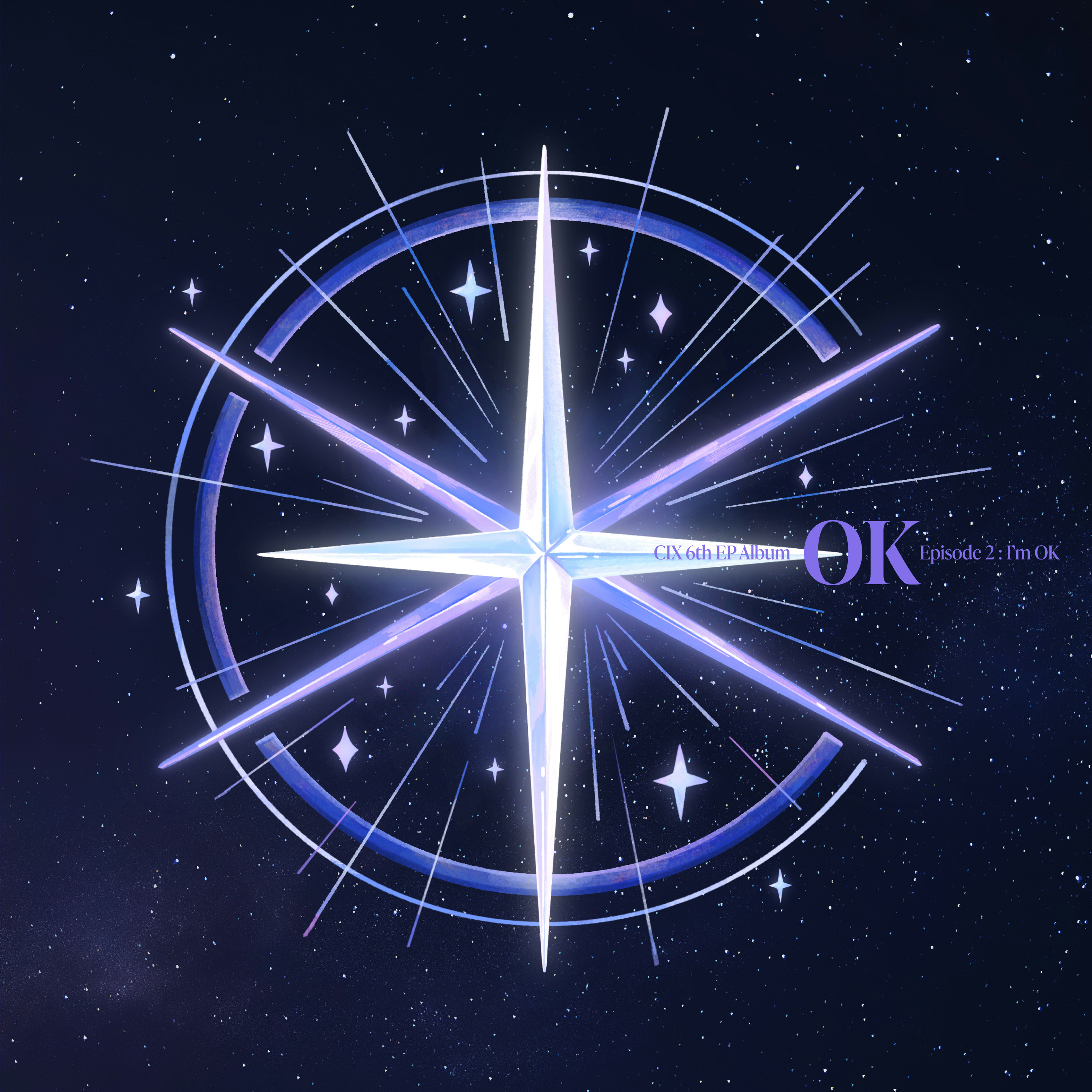 CIX 6th EP Album ′OK′ Episode 2 : I′m OK - CIX JAPAN OFFICIAL