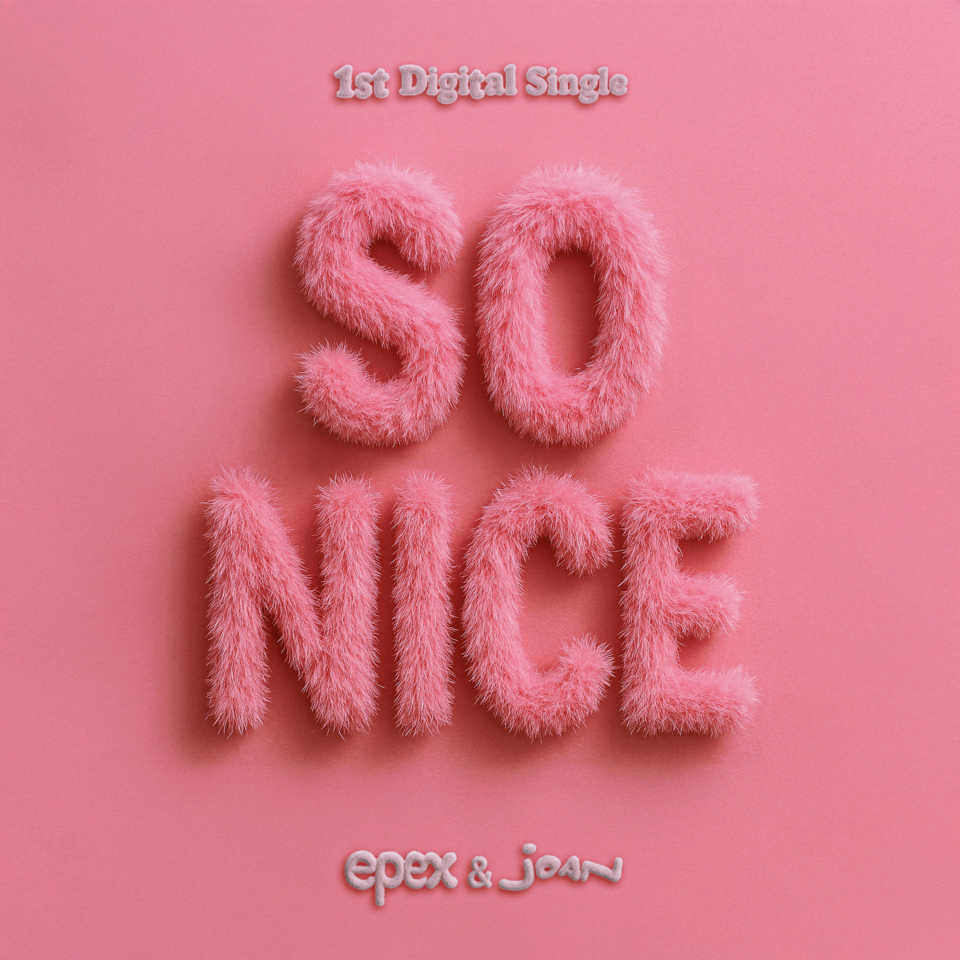 EPEX & joan 1st Digital Single 'so nice' 